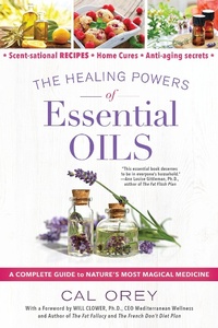 Abbildung von: The Healing Powers of Essential Oils - Citadel Press