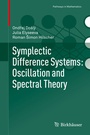 Cover: Symplectic Difference Systems: Oscillation and Spectral Theory - Birkhäuser