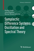 Cover: Symplectic Difference Systems: Oscillation and Spectral Theory - Birkh&auml;user