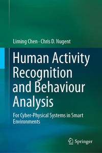Enlarge image Cover: Human Activity Recognition and Behaviour Analysis - Springer