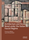 Cover: Architecture and the Novel under the Italian Fascist Regime - Palgrave Macmillan