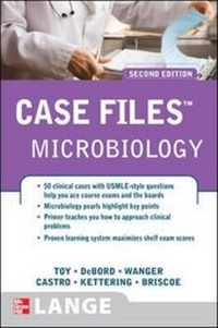 Enlarge image Cover: Case Files Microbiology, Second Edition - McGraw-Hill Medical