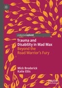 Cover: Trauma and Disability in Mad Max - Palgrave Pivot