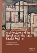 Cover: Architecture and the Novel under the Italian Fascist Regime - Palgrave Macmillan