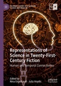Cover: Representations of Science in Twenty-First-Century Fiction - Palgrave Macmillan