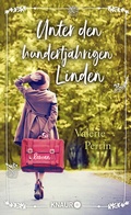 Cover: Unter den hundertj&auml;hrigen Linden - Knaur