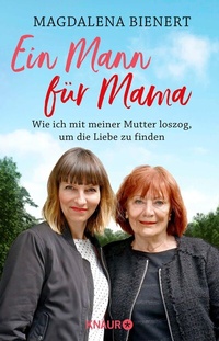 Abbildung von: Ein Mann für Mama - Knaur