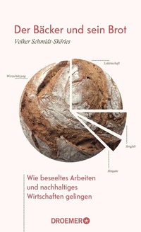 Abbildung von: Der Bäcker und sein Brot - Droemer