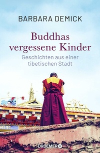 Abbildung von: Buddhas vergessene Kinder - Droemer