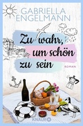 Cover: Zu wahr, um sch&ouml;n zu sein - Knaur