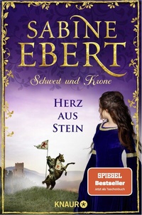Abbildung von: Schwert und Krone - Herz aus Stein - Knaur