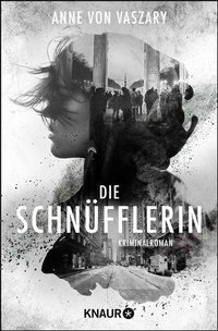Abbildung von: Die Schnüfflerin - Knaur