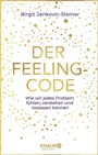 Cover: Der Feeling-Code - Knaur Balance