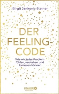 Cover: Der Feeling-Code - Knaur Balance