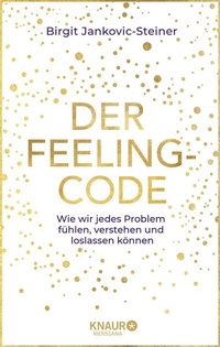 Enlarge image Cover: Der Feeling-Code - Knaur Balance