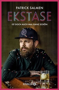 Abbildung von: Ekstase - ist doch auch mal ganz schön - Knaur