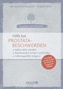 Cover: Hilfe bei Prostatabeschwerden - Knaur MensSana