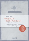 Cover: Hilfe bei Prostatabeschwerden - Knaur MensSana