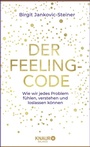 Cover: Der Feeling-Code - Knaur Balance