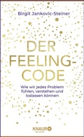 Cover: Der Feeling-Code - Knaur Balance