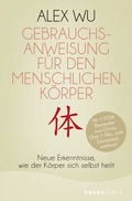 Cover: Gebrauchsanweisung f&uuml;r den menschlichen K&ouml;rper - Knaur MensSana