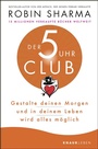 Cover: Der 5-Uhr-Club - Knaur MensSana