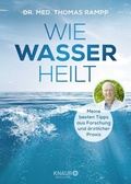Cover: Wie Wasser heilt - Knaur MensSana