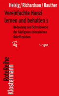 Cover: Vereinfachte Hanzi lernen und behalten 1 - Vittorio Klostermann Verlag