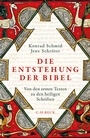 Cover: Die Entstehung der Bibel - C.H.BECK