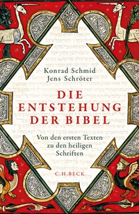 Abbildung von: Die Entstehung der Bibel - C.H.BECK