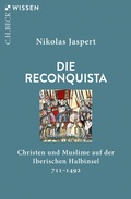 Abbildung von: Die Reconquista - C.H.BECK