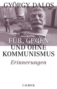 Abbildung von: Für, gegen und ohne Kommunismus - C.H.BECK