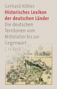 Abbildung von: Historisches Lexikon der deutschen Länder - C.H.BECK