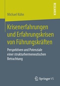 Cover: Krisenerfahrungen und Erfahrungskrisen von F&uuml;hrungskr&auml;ften - Springer VS