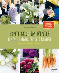Abbildung von: Ernte mich im Winter - Löwenzahn Verlag in der Studienverlag Ges.m.b.H.