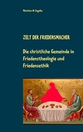 Cover: Zelt der Friedensmacher - BoD - Books on Demand