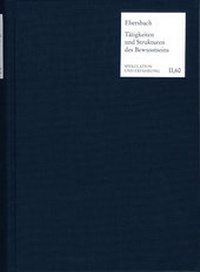 Abbildung von: Tätigkeiten und Strukturen des Bewusstseins - frommann-holzboog