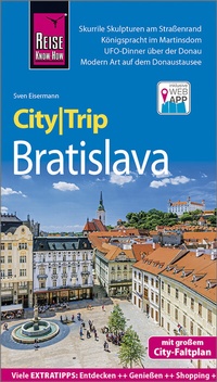 Abbildung von: Reise Know-How CityTrip Bratislava / Pressburg - Reise Know-How Verlag Peter Rump GmbH