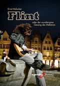 Cover: Flint oder der wundersame Gesang des Mellotron - agenda M&uuml;nster
