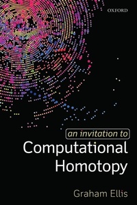 Enlarge image Cover: An Invitation to Computational Homotopy - Oxford University Press