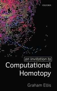 Enlarge image Cover: An Invitation to Computational Homotopy - Oxford University Press