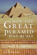 Cover: How the Great Pyramid Was Built - HarperCollins
