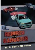 Cover: Rebirth of the Gangster Act 2 - CJ Standal Productions