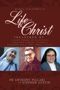 Cover: Maria Valtorta's Life of Christ - Regina Angelorum Press, LLC