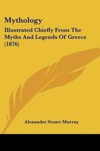 Enlarge image Cover: Mythology - Kessinger Publishing