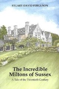 Cover: The Incredible Miltons of Sussex - Rosie Books