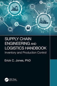 Enlarge image Cover: Supply Chain Engineering and Logistics Handbook - CRC Press