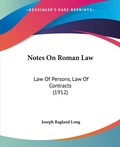Abbildung von: Notes On Roman Law - Kessinger Publishing