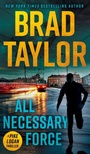Cover: All Necessary Force - Dutton