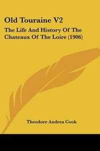 Enlarge image Cover: Old Touraine V2 - Kessinger Publishing